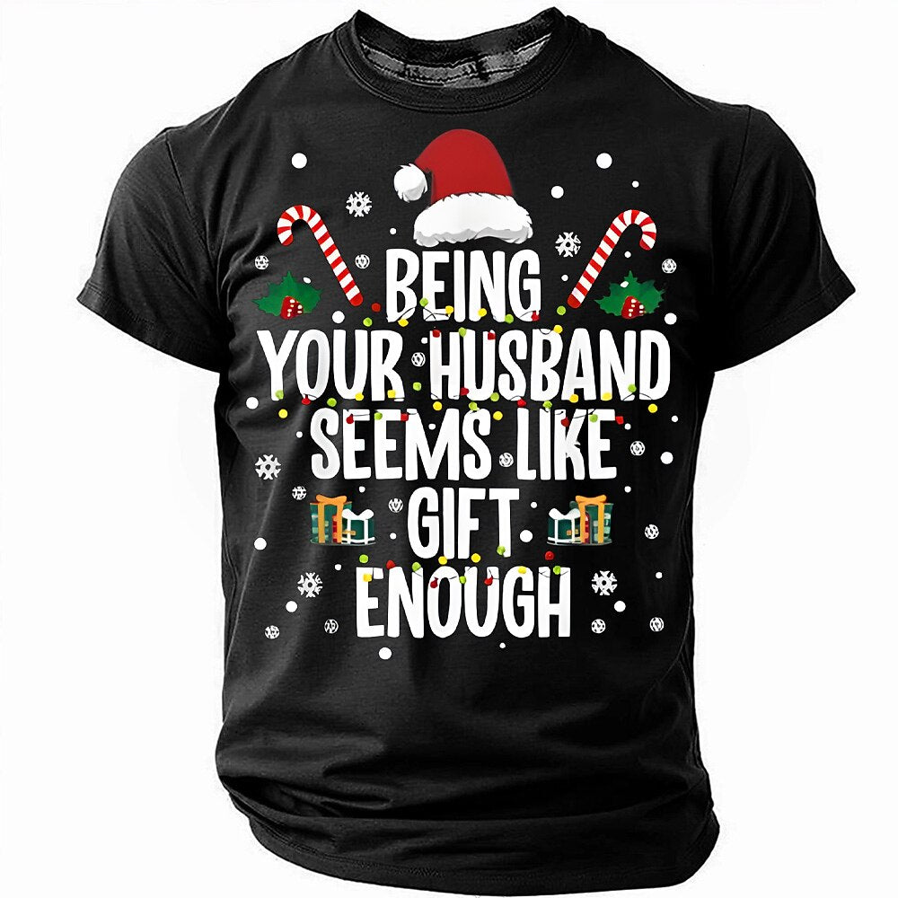 Christmas Husband Gift Enough Funny Tee