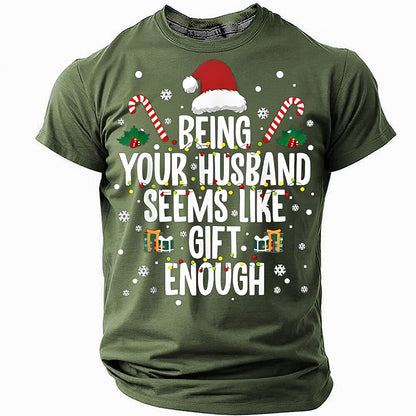 Christmas Husband Gift Enough Funny Tee