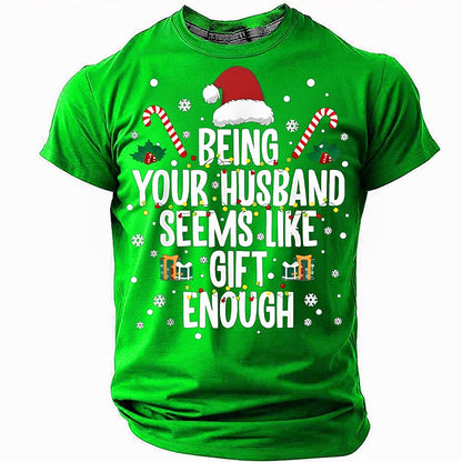 Christmas Husband Gift Enough Funny Tee